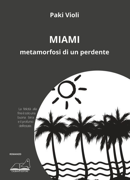 Cover of Miami. Metamorfosi di un perdente