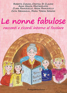 Cover of nonne fabulose. Racconti e ricordi intorno al focolare