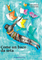 Cover of Come un baco da seta