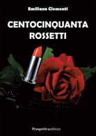 Cover of Centocinquanta rossetti
