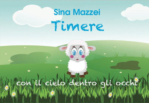 Cover of Timere. Con il cielo dentro gli occhi