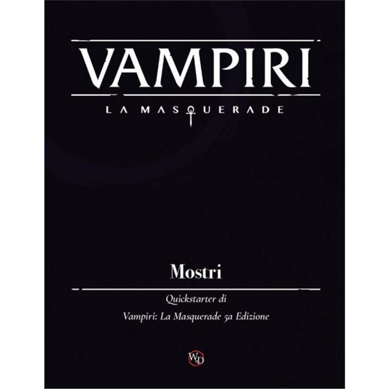 Need Games: Vampiri La Masquerade - Mostri
