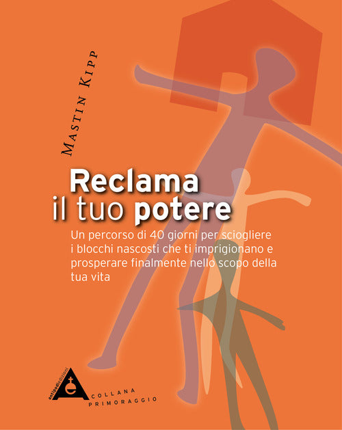 Cover of Reclama il tuo potere