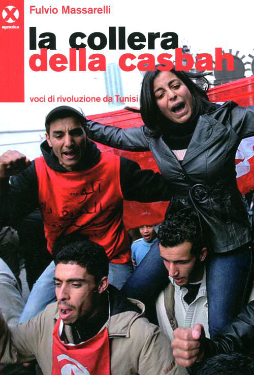 Cover of collera della casbah. Voci di rivoluzione a Tunisi