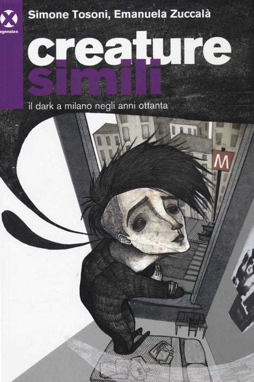 Cover of Creature simili. Il dark a Milano negli anni Ottanta