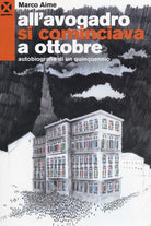 Cover of All'Avogadro si cominciava a ottobre. Autobiografia di un quinquennio