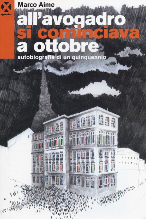 Cover of All'Avogadro si cominciava a ottobre. Autobiografia di un quinquennio