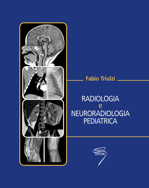 Cover of Radiologia e neuroradiologia pediatrica