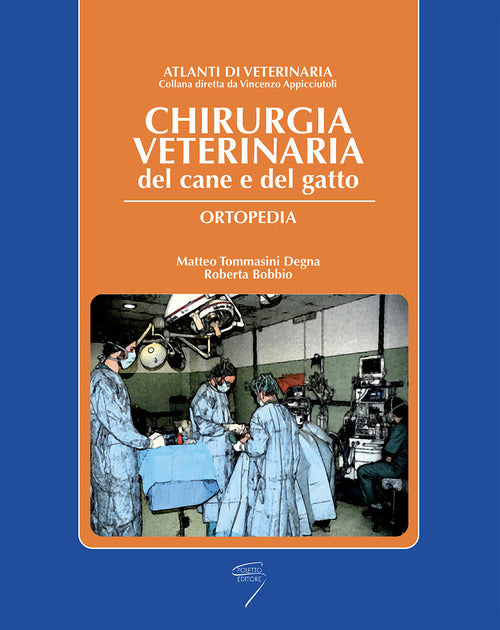 Cover of Chirurgica veterinaria del cane e del gatto. Ortopedia