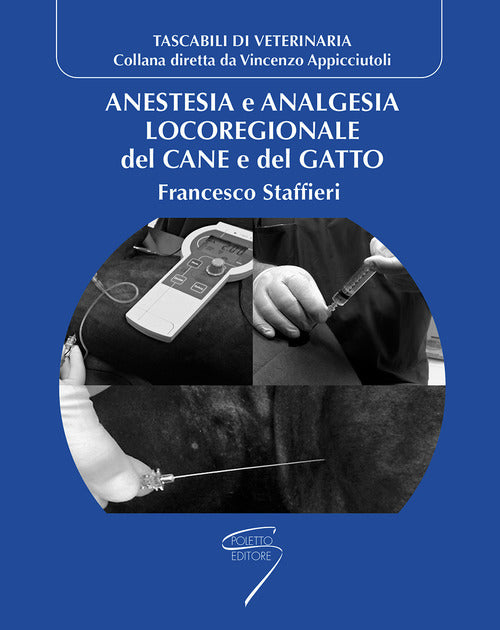 Cover of Anestesia e analgesia locoregionale del cane e del gatto