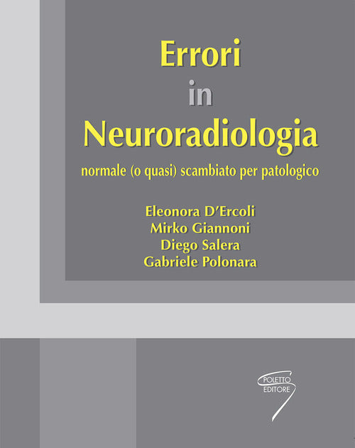 Cover of Errori in neuroradiologia normale (o quasi) scambiato per patologico
