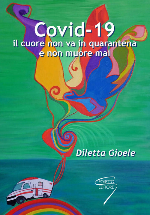 Cover of Covid-19. Il cuore non va in quarantena e non muore mai