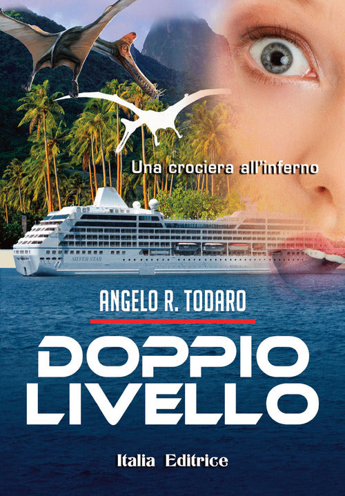 Cover of Doppio lievllo. Una crociera all'inferno