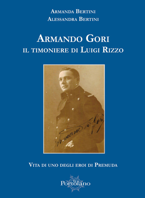 Cover of Armando Gori. Il timoniere di Luigi Rizzo