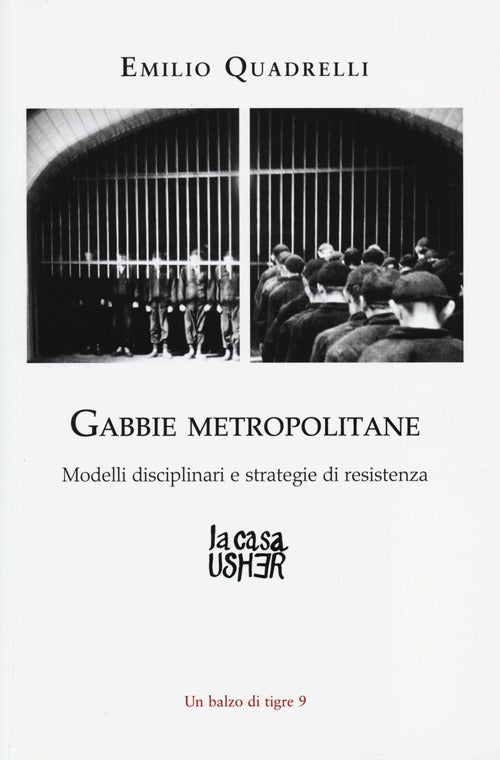 Cover of Gabbie metropolitane. Modelli disciplinari e strategie di resistenza
