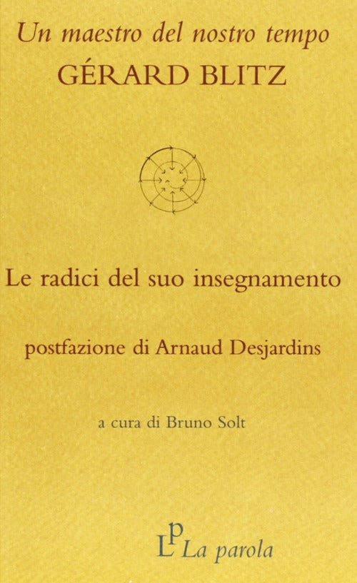 Cover of maestro del nostro tempo: Gérard Blitz. Le radici del suo insegnamento