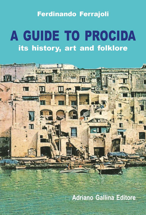 Cover of Guide to Procida. Its history, art and folklore