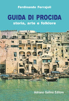 Cover of Guida di Procida. Storia, arte e folklore