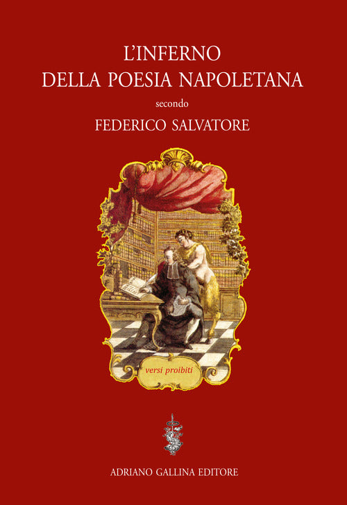 Cover of inferno della poesia napoletana. Versi proibiti