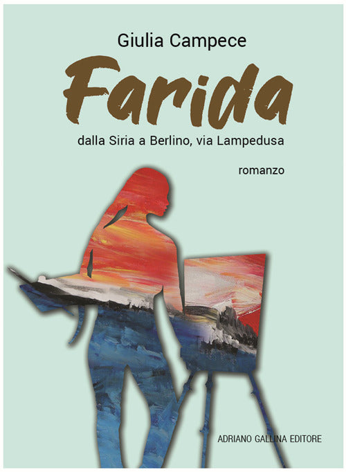 Cover of Farida. Dalla Siria a Berlino via Lampedusa
