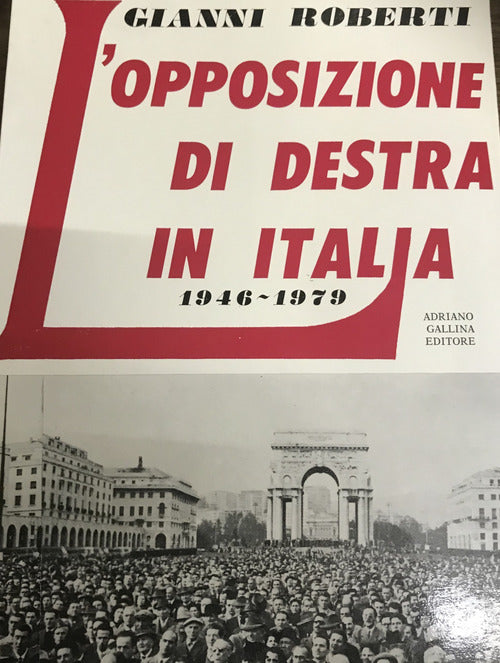 Cover of opposizione di destra in Italia 1946-1979