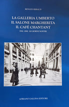 Cover of Galleria Umberto, il Salone Margherita, il café chantant. Dal 1890 ai giorni nostri