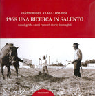 Cover of 1968. Una ricerca in Salento. Suoni, grida, canti, rumori, storie, immagini