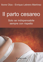 Cover of parto cesareo. Solo se indispensabile, sempre con rispetto