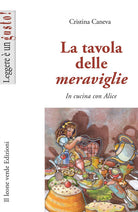 Cover of tavola delle meraviglie. In cucina con Alice