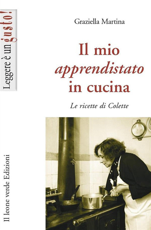 Cover of mio apprendistato in cucina. Le ricette di Colette