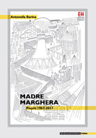 Cover of Madre Marghera. Poesie 1967-2017