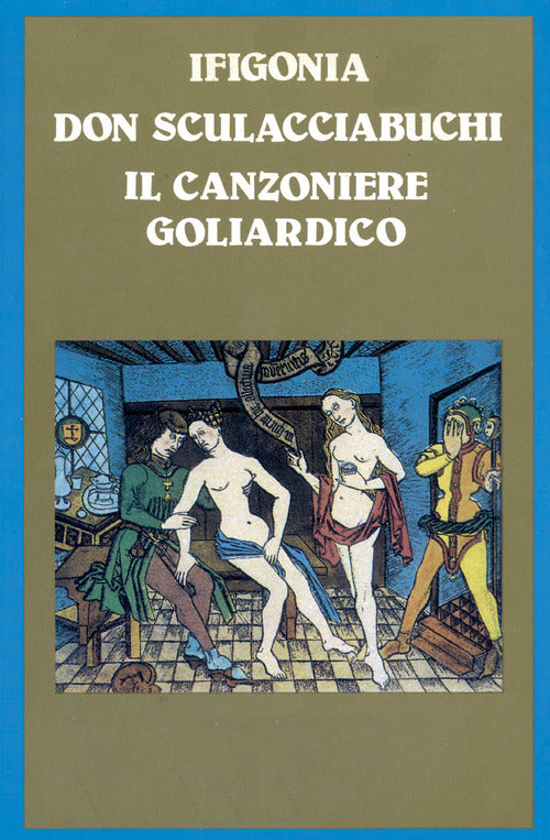 Cover of Ifigonia-Don Sculacciabuchi-Il Canzoniere Goliardico