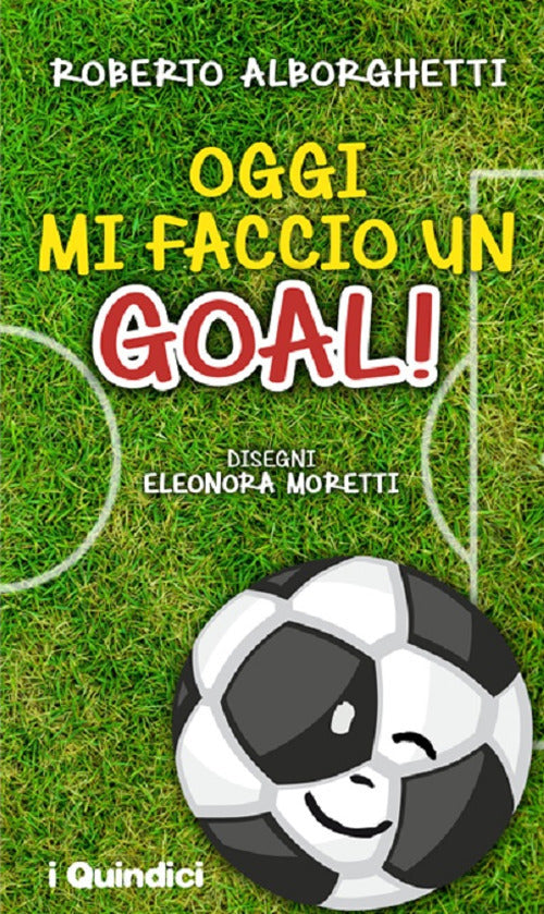 Cover of Oggi mi faccio un goal!