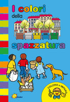 Cover of colori della spazzatura