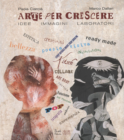 Cover of Arte per crescere. Idee immagini laboratori