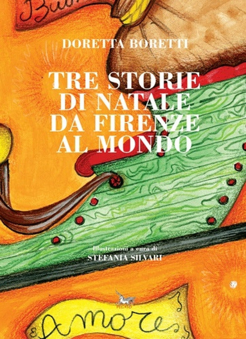 Cover of Tre storie di Natale da Firenze al mondo