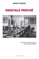 Cover of Radicale perché. Raccolta di scritti e interventi