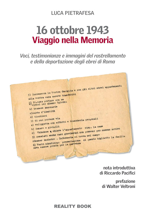 Cover of 16 ottobre 1943. Viaggio nella memoria. Voci, testimonianze e immagini del rastrellamento e della deportazione degli ebrei a Roma