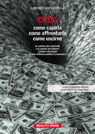 Cover of Crisi. Come capirla, come affrontarla, come uscirne
