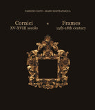 Cover of Cornici XV-XVIII secolo-Frames 15th/18th century