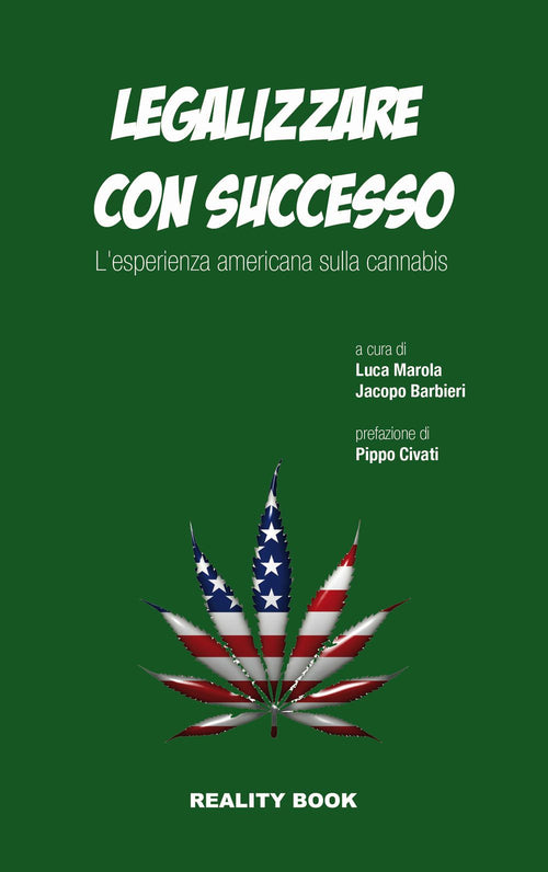 Cover of Legalizzare con successo. L'esperienza americana sulla cannabis