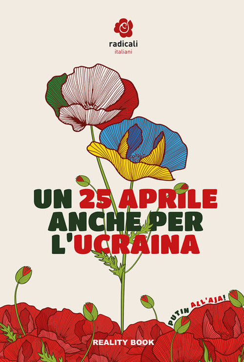 Cover of 25 aprile anche per l'Ucraina. Atti del Convegno di Radicali Italiani