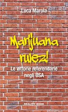 Cover of Marijuana rulez. Le vittorie referendarie negli USA