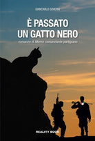 Cover of È passato un gatto nero. Il romanzo di Memo comandante partigiano