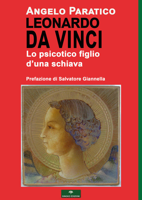 Cover of Leonardo Da Vinci. Lo psicotico figlio d'una schiava