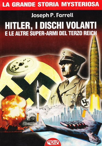 Cover of Hitler, i dischi volanti e le altre super-armi del Terzo Reich