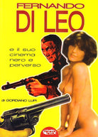 Cover of Fernando Di Leo e il suo cinema nero e perverso