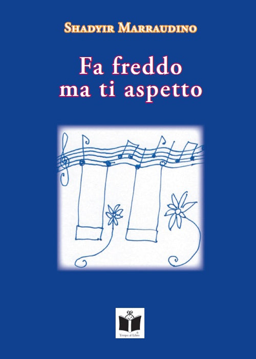 Cover of Fa freddo ma ti aspetto