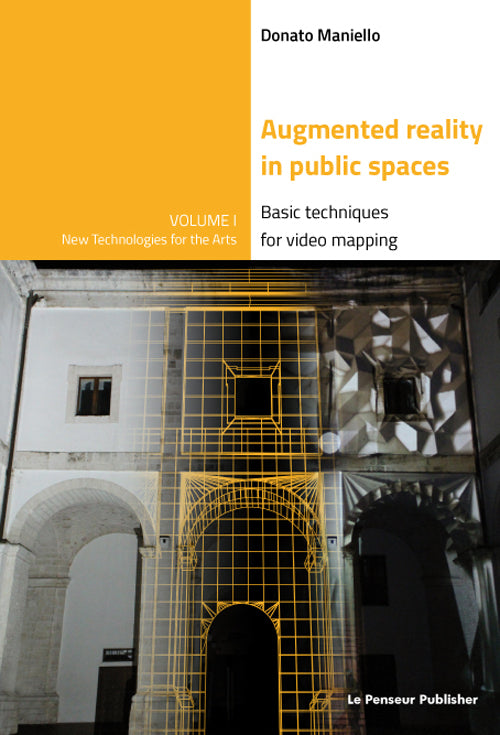 Cover of Augmented reality in public spaces. Basic techniques for video mapping