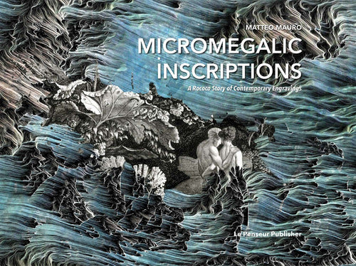 Cover of Micromegalic Inscriptions. A Rococo Story of Contemporary Engravings